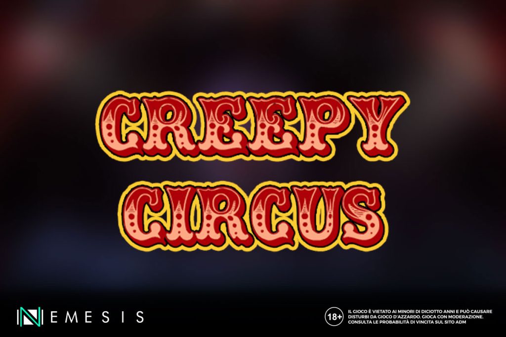 CREEPY CIRCUS