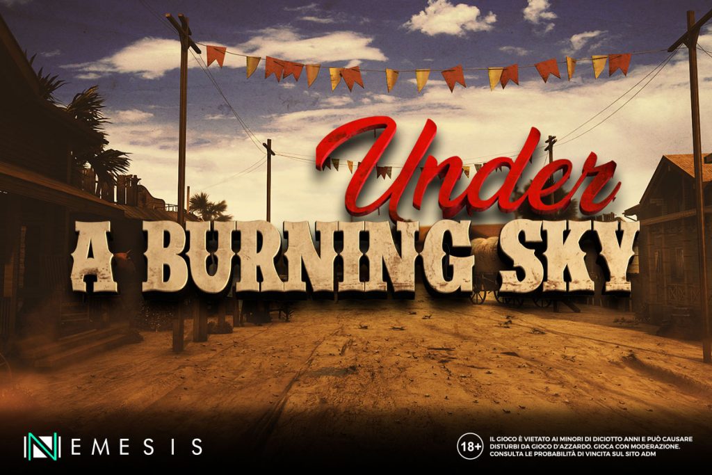 UNDER A BURNING SKY